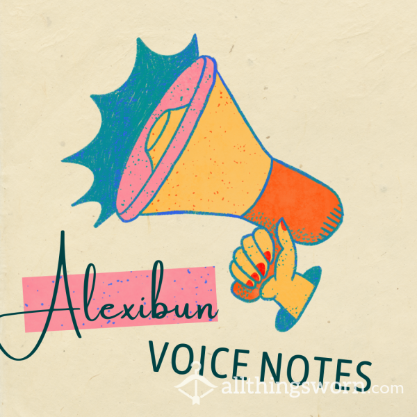 Voice Notes With Alexibun - SFW And NSFW Available!