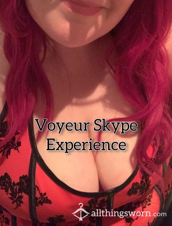 Voyeur Skype Experience