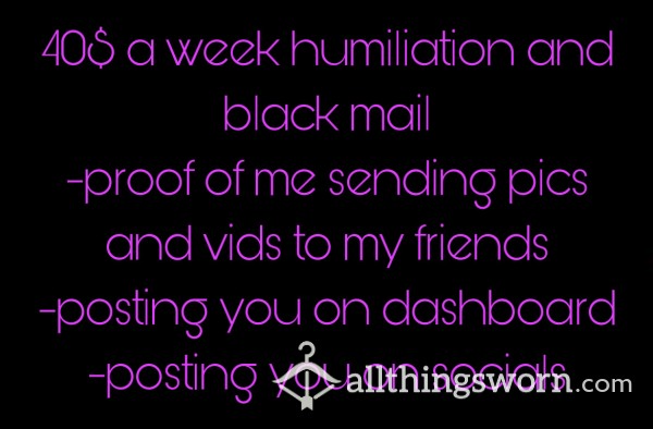 Wanna Be Black Mailed And Humiliated By People?