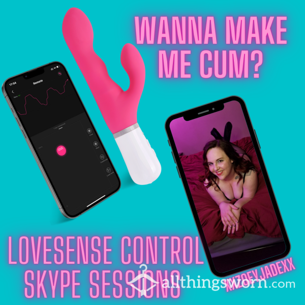 Wanna Make Me Cum? Lovesense Cam Sessions