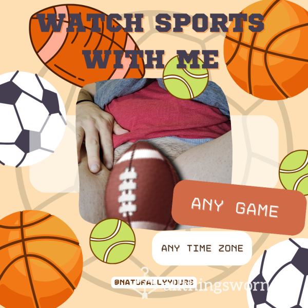 📺⚾️🏈🏀⚽️ Watch Sports W/ Me ~ Any Game, Any Country, Any Sport