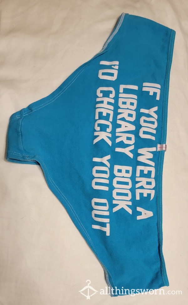 Well Worn Dirty And Stained College Cheeky Panties Blue With Pick Up Line