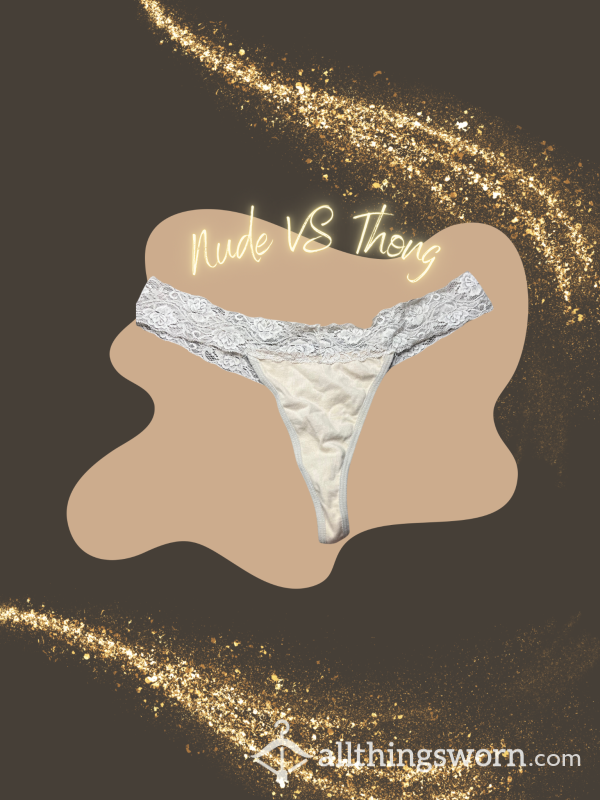 Well Worn Nude Thong VS