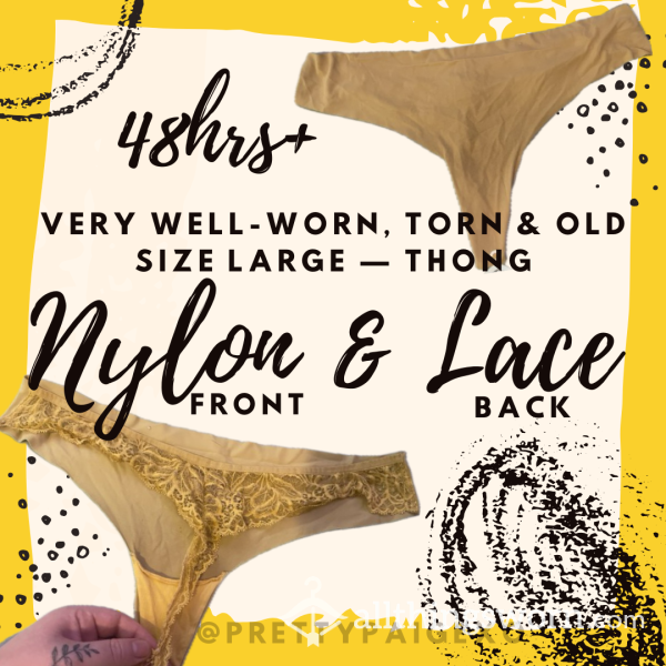 Very Well-worn & Torn OLD Thong 😈 Yellow Nylon Front & Lace Back⭐️💛 48 Hr Wear 🫶🏼💦