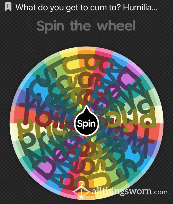 What Do You Get To Cum To? Humiliating Edition Wheel Spin