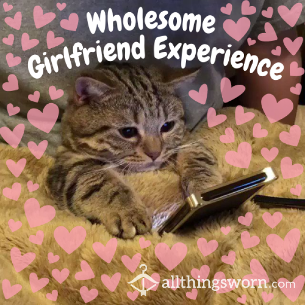 Wholesome Girlfriend Experience 💖