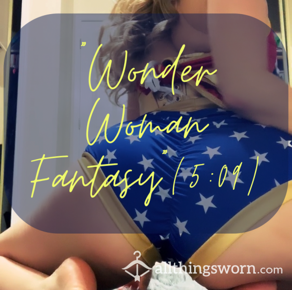 “Wonder Woman Fantasy” Video ($7)
