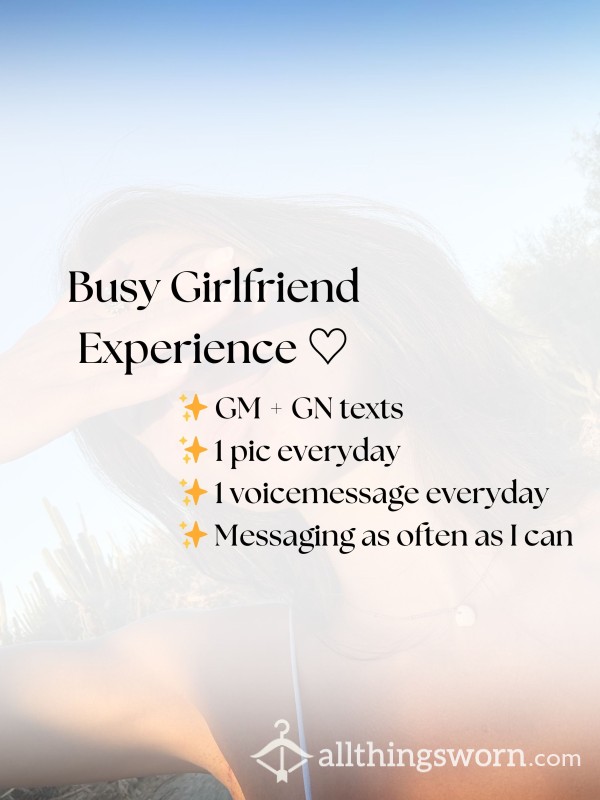 Your Busy Girlfriend ♡ 1 Full Week