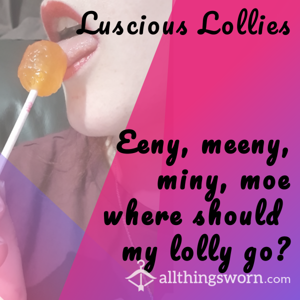 Your Own Lollie To Lick