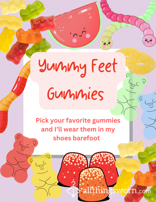 🍬🦶Yummy Feet Gummies!🦶🪱